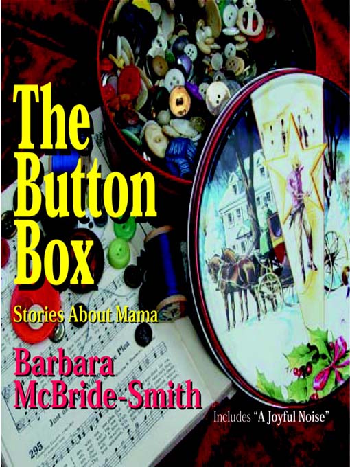 Title details for The Button Box by Barbara McBride-Smith - Available